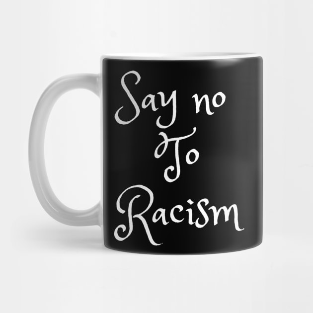 Say no to racism by faithfulart3